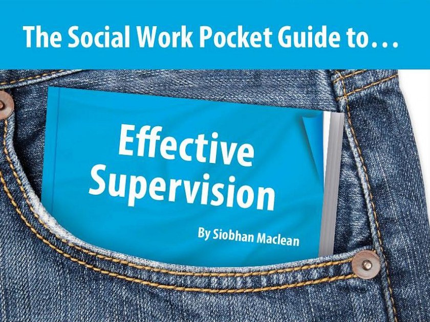 The Social Work Pocket Guide to…Effective Supervision
